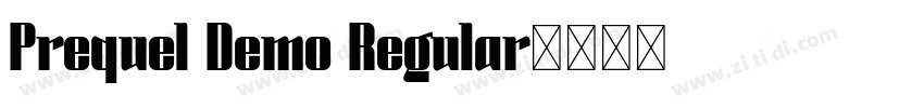 Prequel Demo Regular字体转换